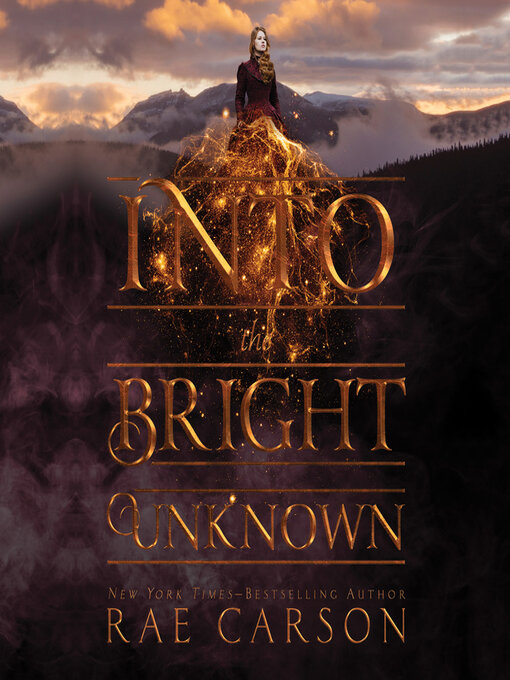 Title details for Into the Bright Unknown by Rae Carson - Wait list